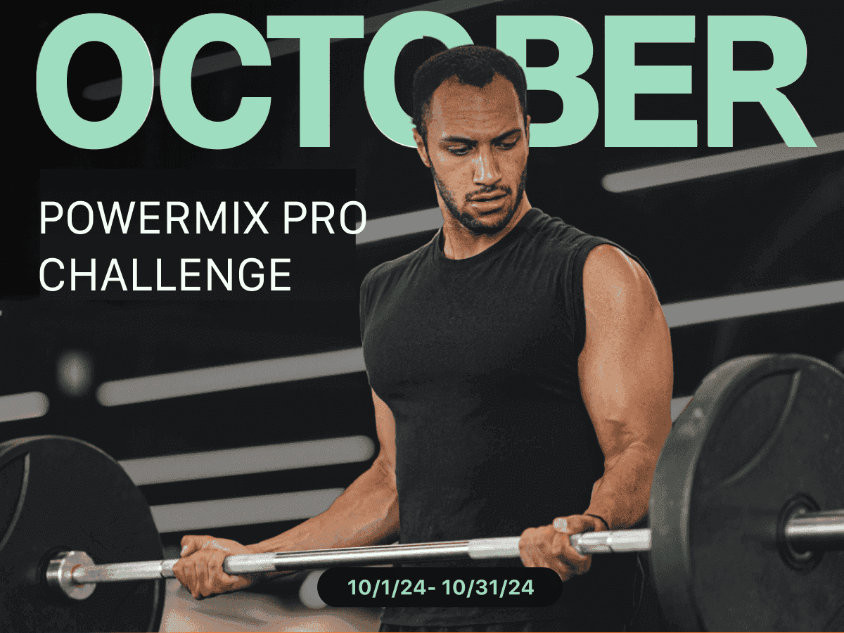 PowerMix Pro - October Fitness Challenge