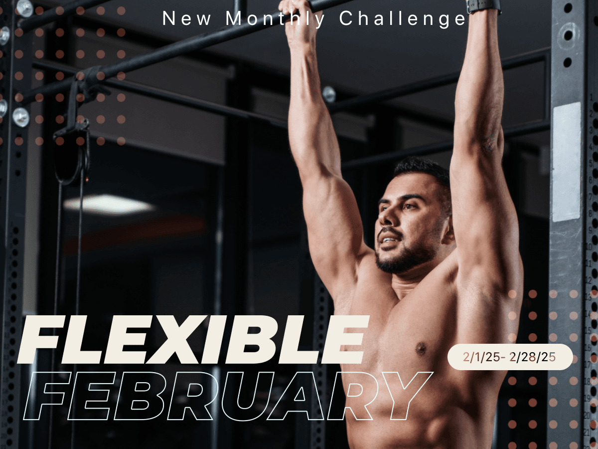Focus on Flexibility in Our February Fitness Challenge