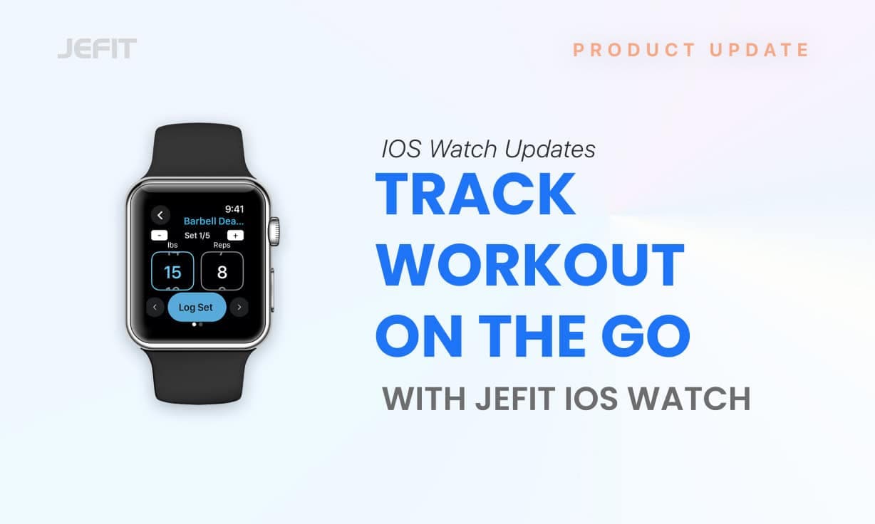 Watch Guide:Workout on the go with JEFIT watch app