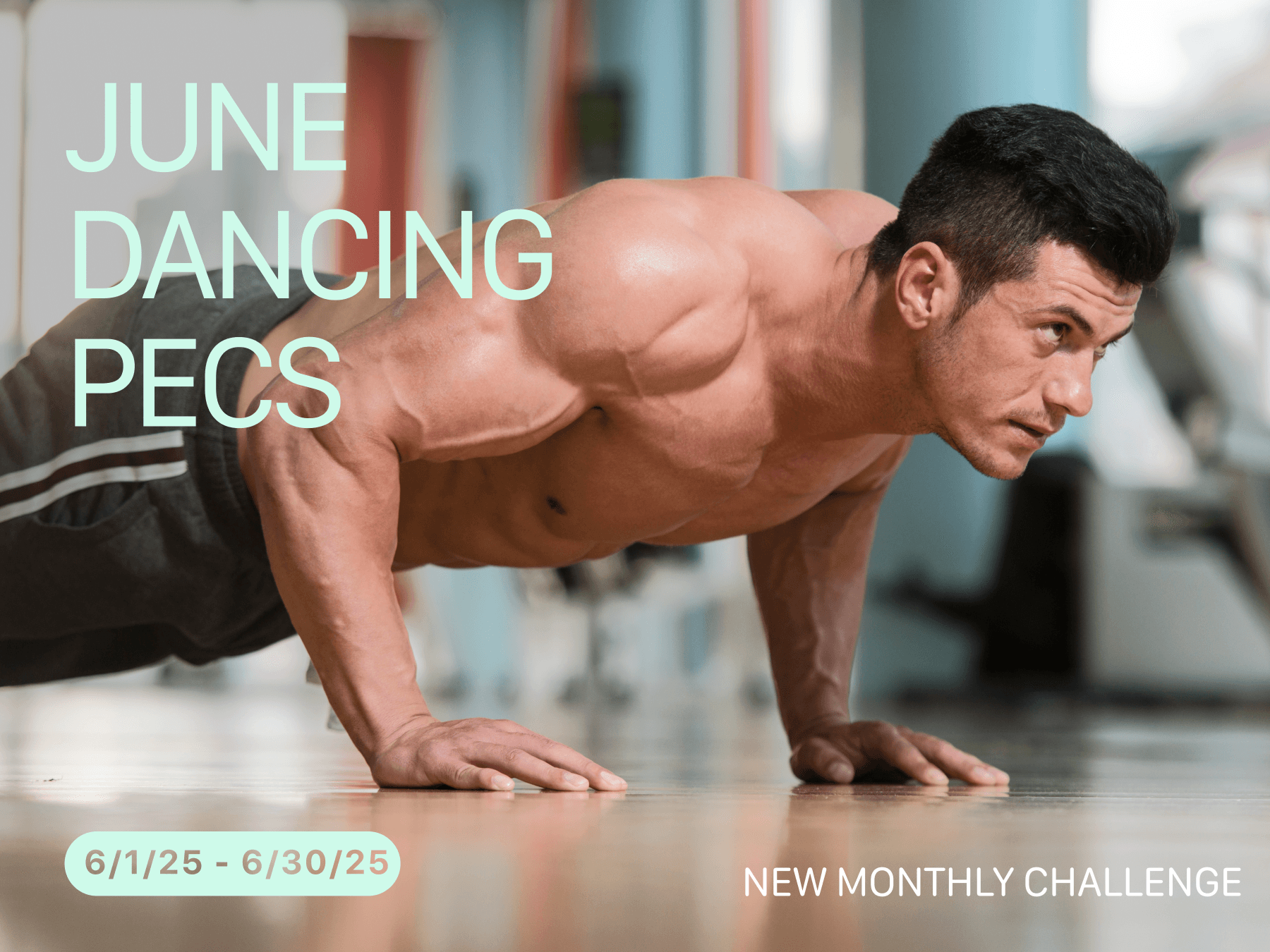 Discover Your New Strength by Joining June's Dancing Pecs Challenge